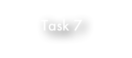 Task 7